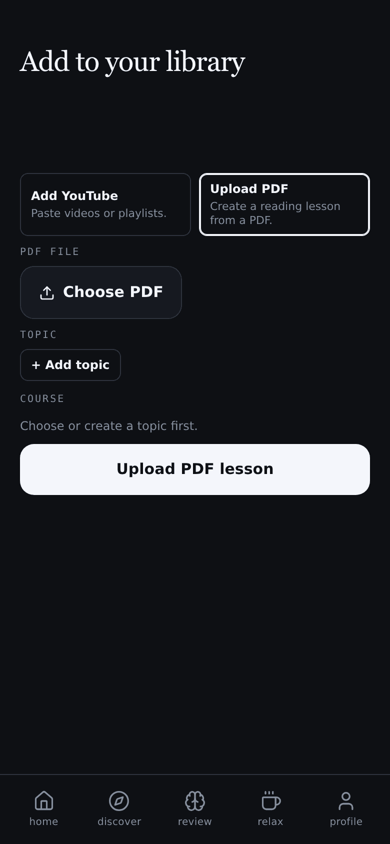 LearnTok dark-mode importer with YouTube and PDF options.